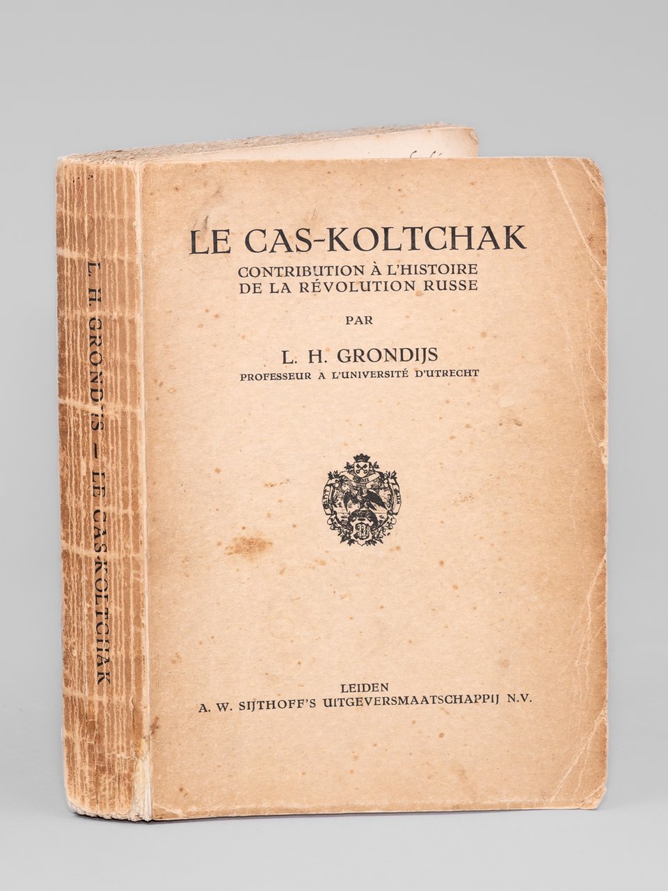 Le Cas-Koltchak , contribution à l'histoire de la Révolution Russe …