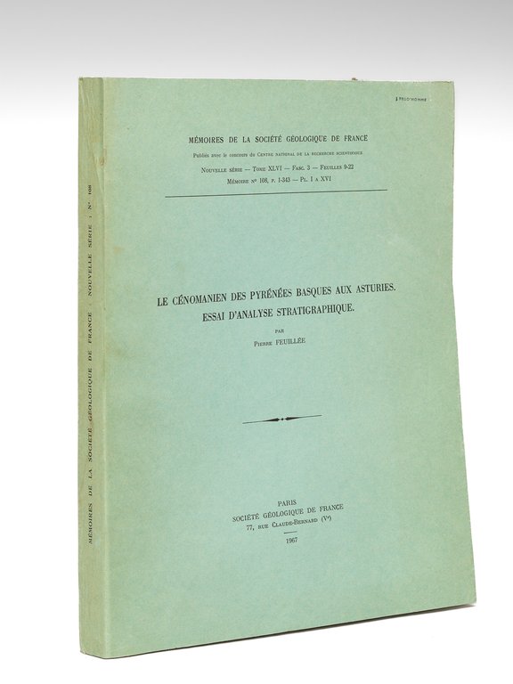 Le Cénomanien des Pyrénées Basques aux Asturies. Essai d'analyse stratigraphique …