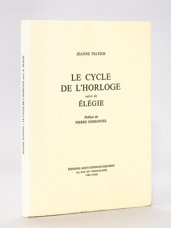 Le Cycle de l'Horloge suivi de Elégie. [ Livre dédicacé …