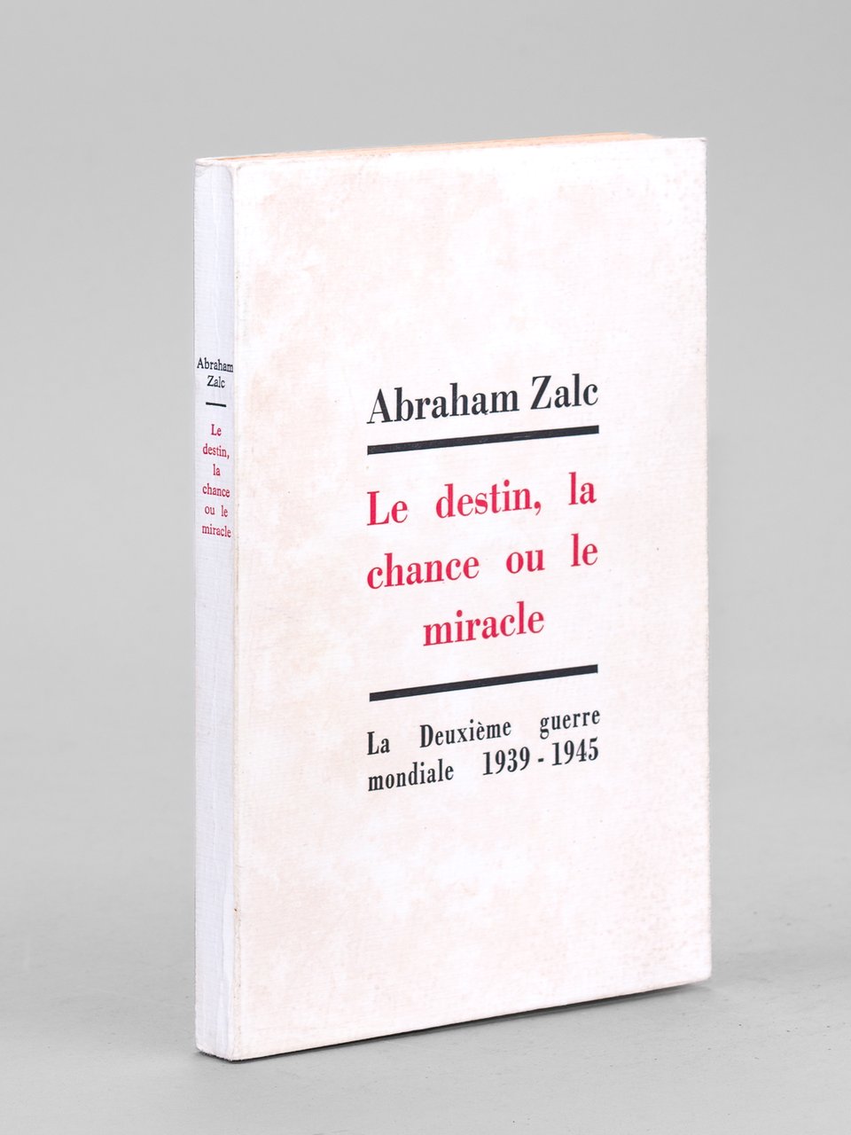 Le destin, la chance ou le miracle - La Deuxième …