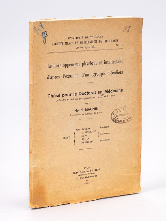 Le développement physique et intellectuel d'après l'examen d'un groupe d'écoliers. …