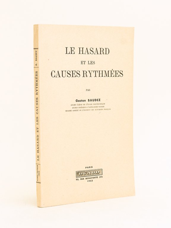 Le hasard et les causes rythmées. [ Avec 2 L.A.S. …