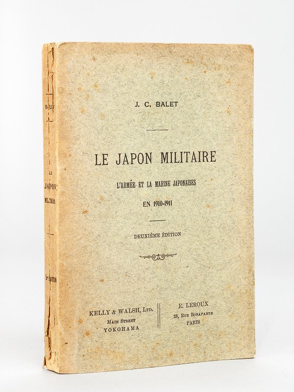 Le Japon Militaire. L'Armée et la marine japonaises en 1910 …