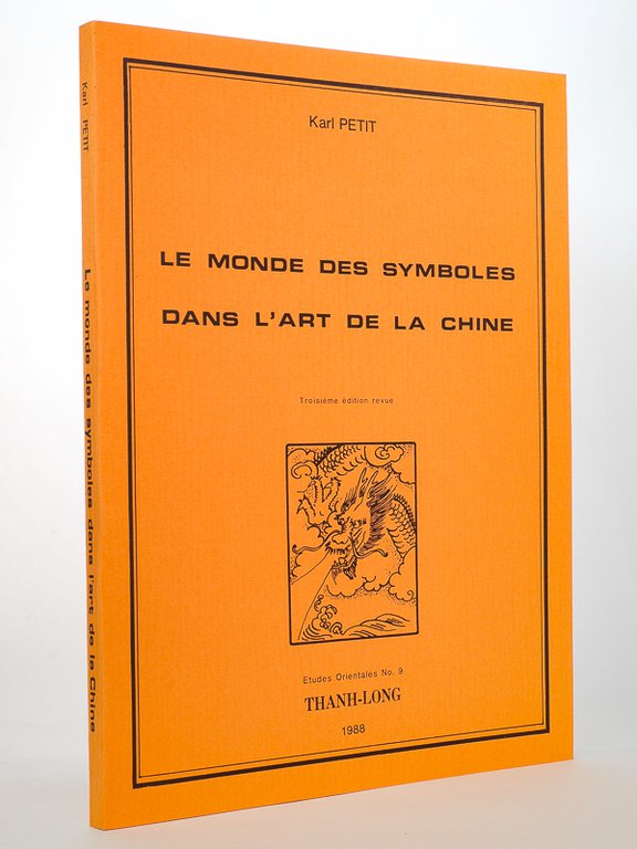 Le monde des symboles dans l'art de la Chine ( …