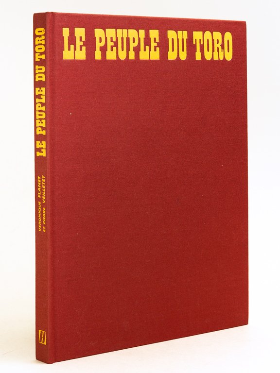 Le Peuple du Toro [ Livre dédicacé par les auteurs …