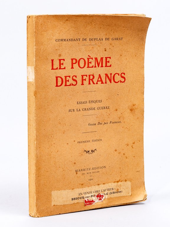 Le Poème des Francs. Essais épiques sur la grande guerre …