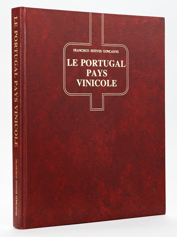Le Portugal Pays Vinicole.
