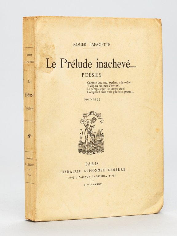 Le Prélude Inachevé. Poésies. 1901-1935. [ Livre dédicacé par le …
