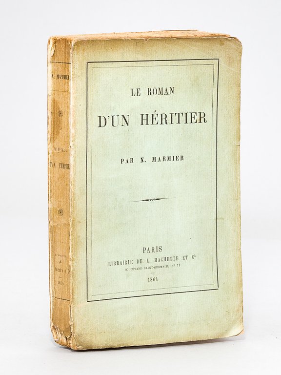 Le Roman d'un Héritier [ Edition originale - Livre dédicacé …
