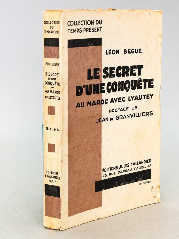 Le Secret d'une Conquête au Maroc avec Lyautey