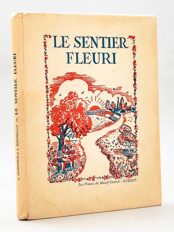 Le Sentier Fleuri. Recueil de Récitations pour enfants de 10 …
