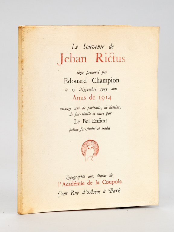Le Souvenir de Jehan Rictus. Eloge prononcé par Edouard Champion …