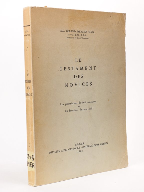 Le Testament des Novices. Les prescriptions du droit canonique et …