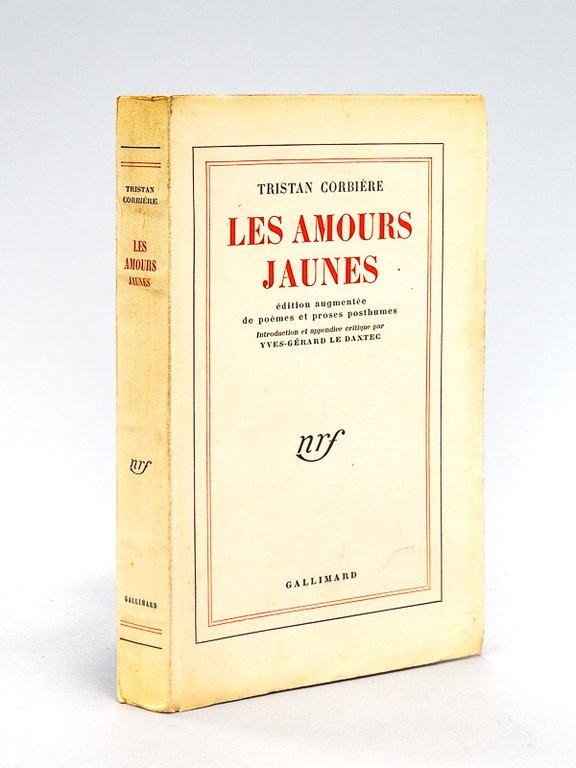 Les Amours Jaunes. Editions augmentée de poèmes et prose posthume