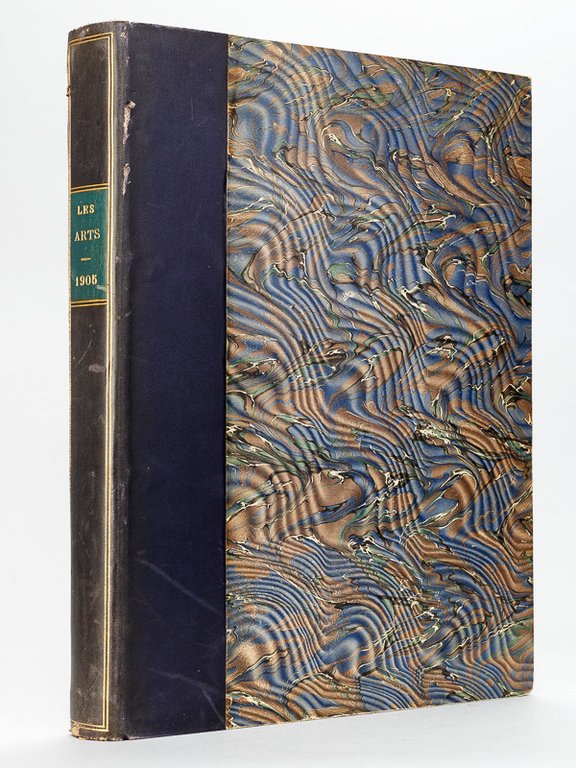 Les Arts. Revue Mensuelle des Musées. Collections. Exposition. Quatrième Année …