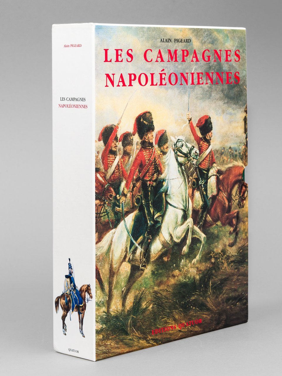 Les Campagnes Napoléoniennes. 1796-1815 (2 Tomes - Complet)