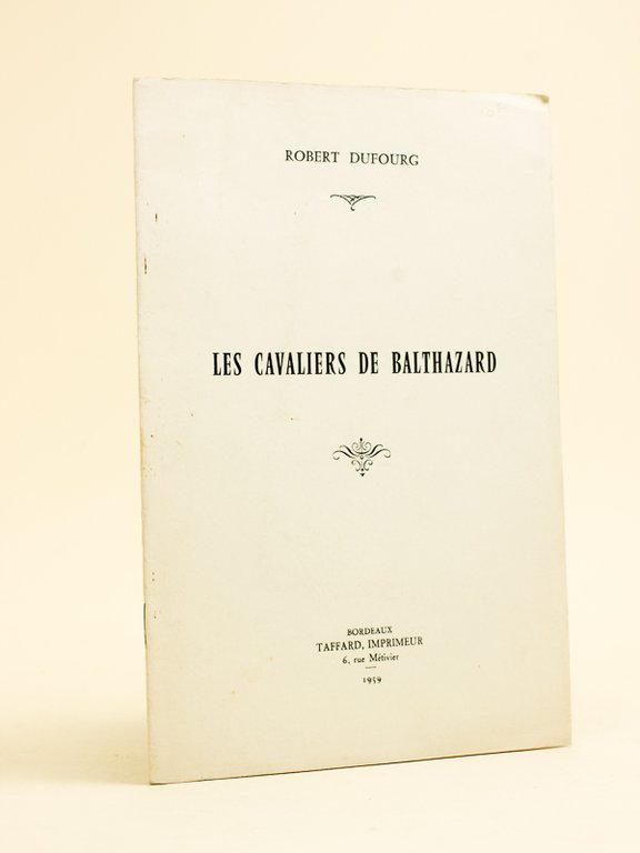 Les Cavaliers de Balthazard