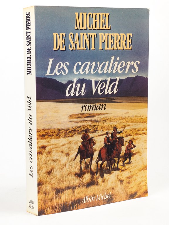 Les cavaliers du Veld [ Livre dédicacé par l'auteur ]