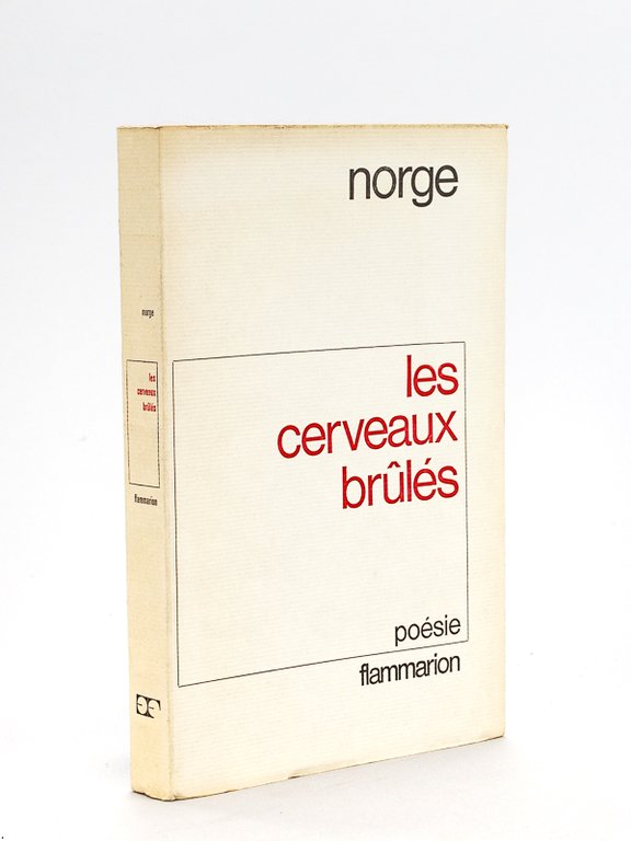 Les Cerveaux brûlés [ Edition originale ]