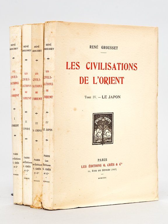 Les Civilisations de l'Orient (4 Tomes - Complet) I : …