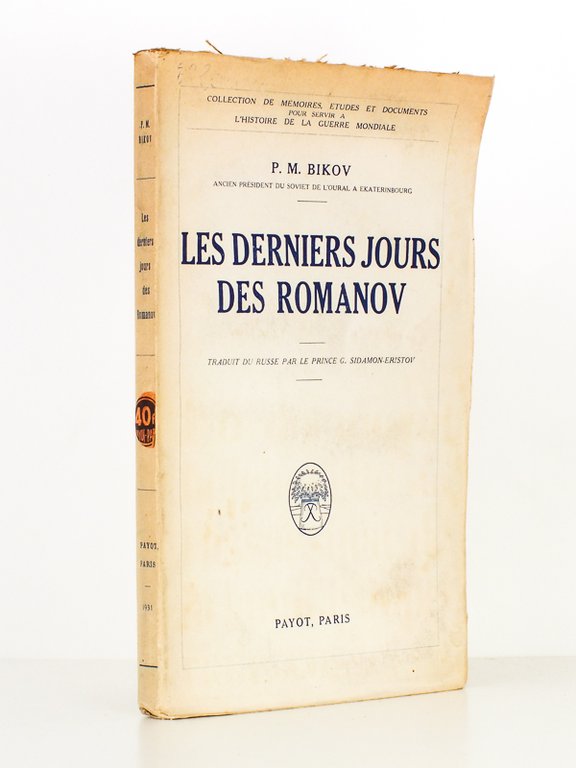 Les derniers jours des Romanov (coll. des Mémoires, études et …