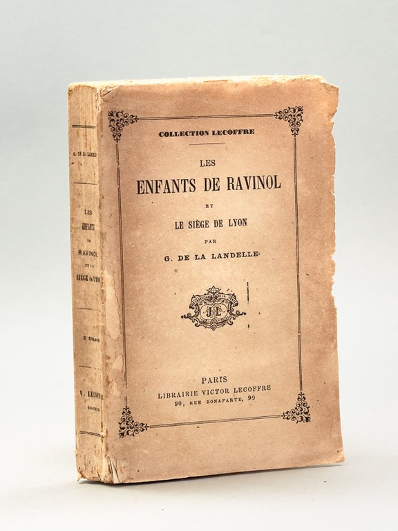 Les Enfants de Ravinol et le Siège de Lyon