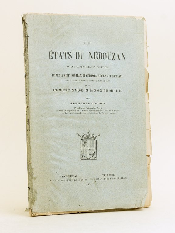 Les États du Nébouzan tenus à Saint-Gaudens en 1743 et …