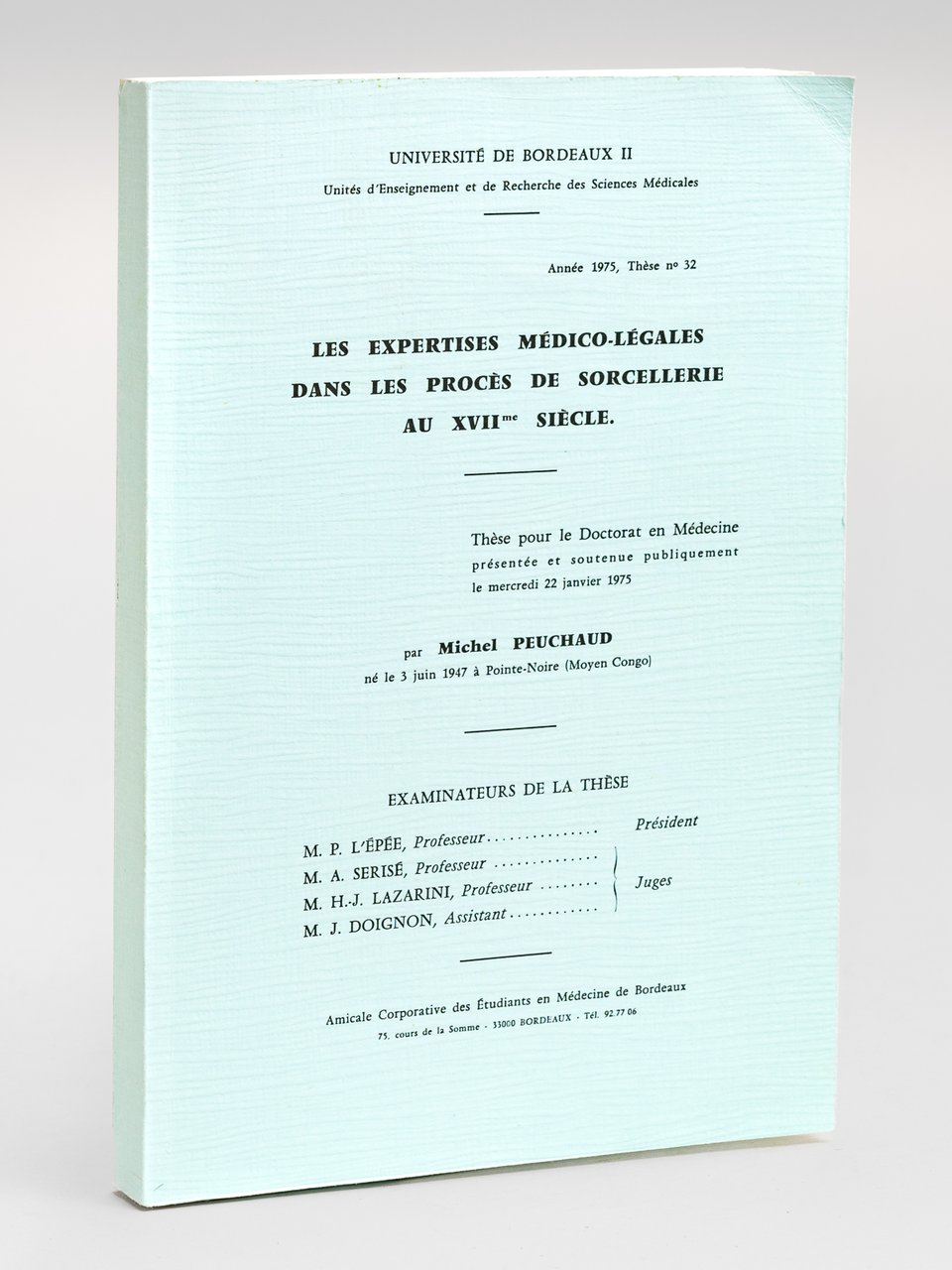 Les expertises médico-légales dans les procès de sorcellerie au XVIIme …