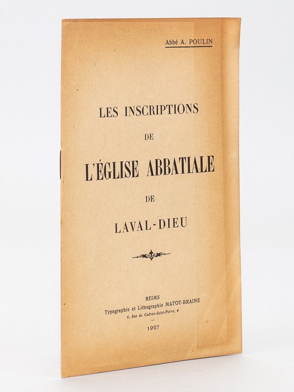 Les inscriptions de l'église abbatiale de Laval-Dieu