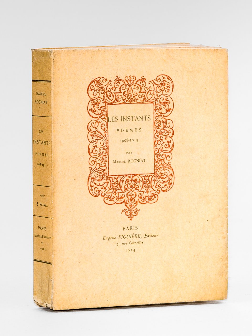 Les Instants. Poèmes. 1908-1913 [ Edition originale - Livre dédicacé …