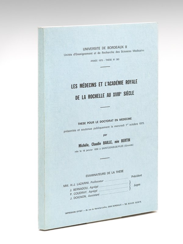 Les médecins et l'Académie Royale de La Rochelle au XVIIIe …