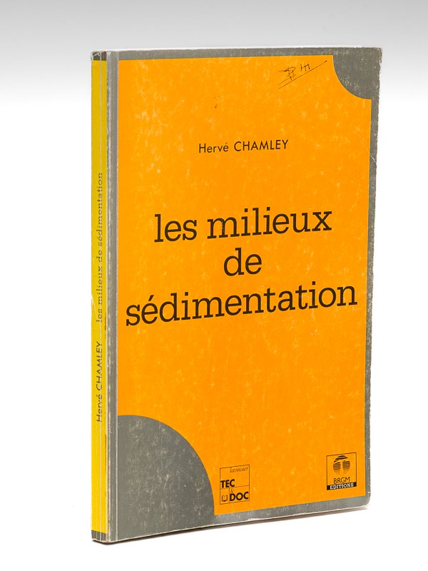 Les milieux de sédimentation.