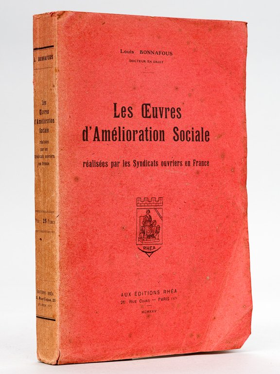 Les oeuvres d’amélioration sociale réalisées par les syndicats ouvriers en …