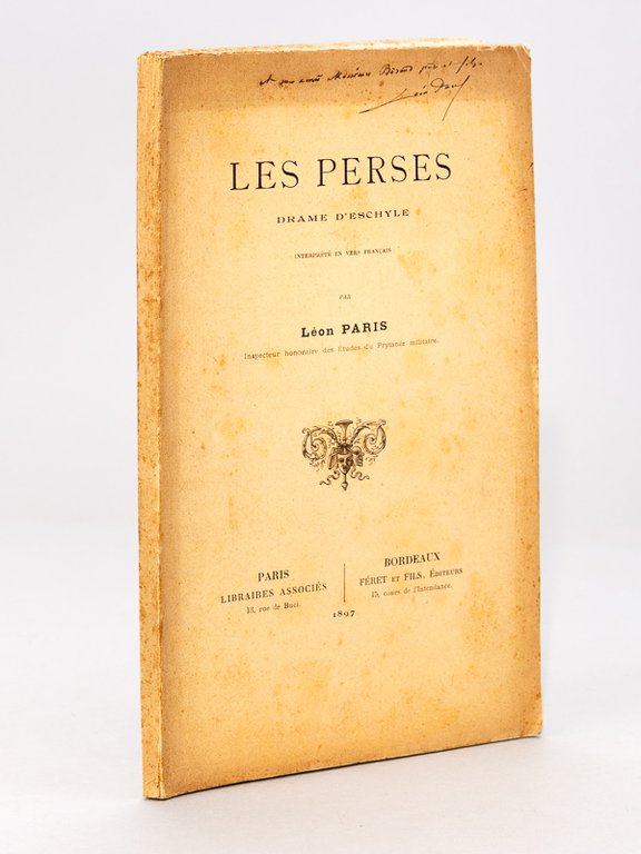 Les Perses. Drame d'Eschyle interprété en vers par Léon Paris.