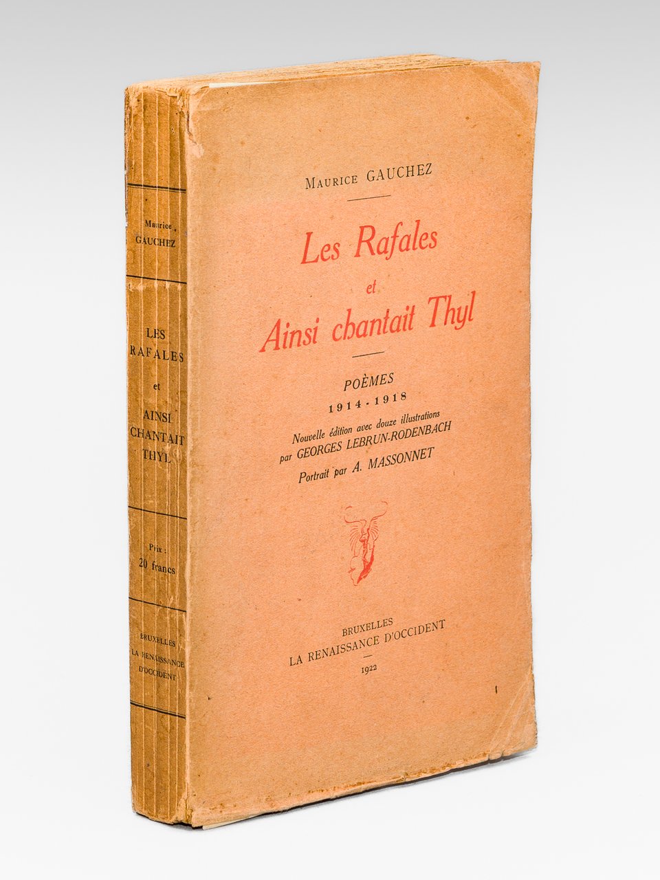 Les Rafales et Ainsi chantait Thyl. Poèmes 1914-1918 [ Livre …