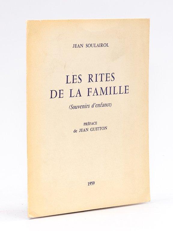 Les Rites de la Famille (Souvenirs d'enfance). Préface de Jean … | Immagine Gallery 2