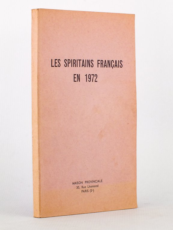 Les Spiritains français en 1972 , état du personnel (Supplément …