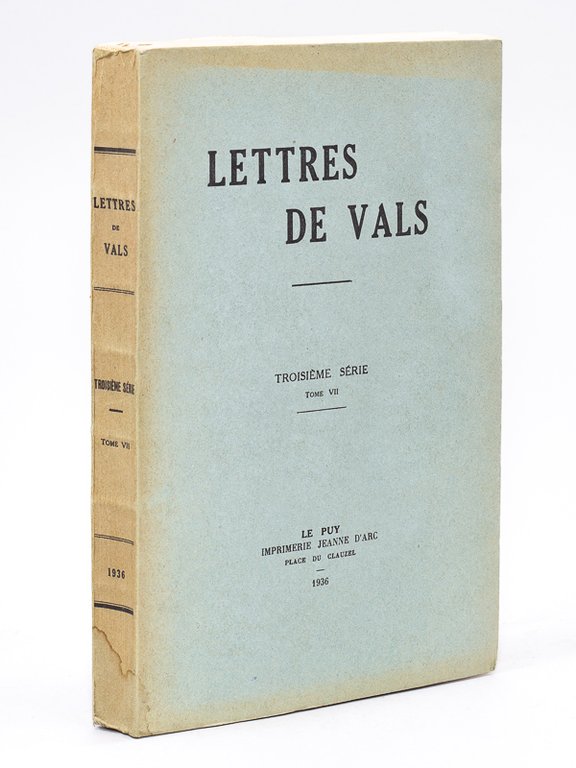 Lettres de Vals. Troisième série. Tome VII [ Tome 7 …