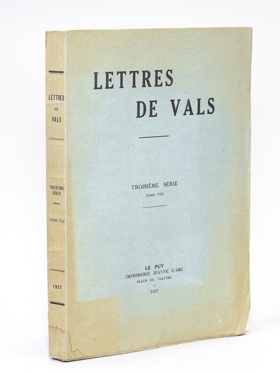 Lettres de Vals. Troisième série. Tome VIII [ Tome 8 …