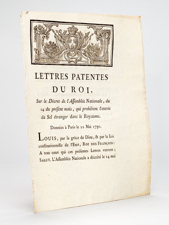 Lettres Patentes du Roi, sur le Décret de l'Assemblée Nationale, …