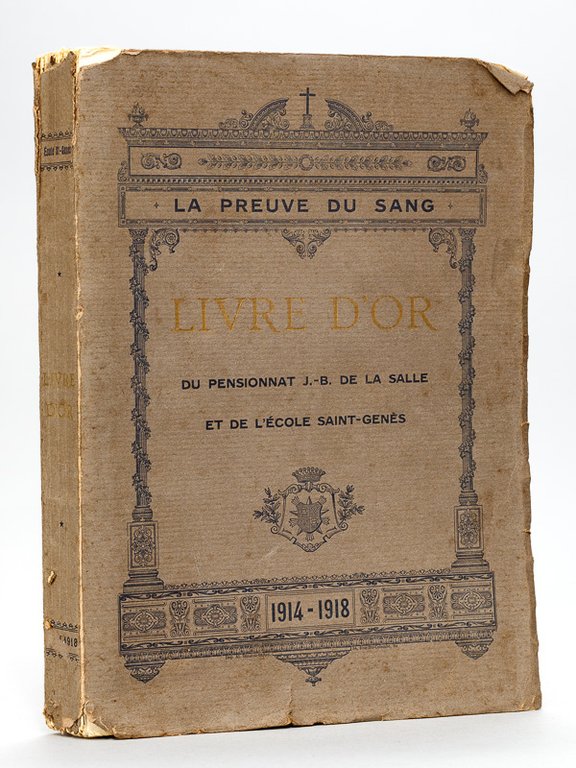 Livre d'Or du Pensionnat J.-B. de La Salle et de …