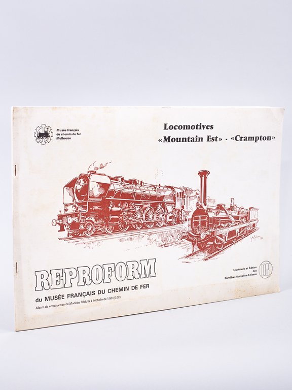 Locomotives "Mountain Est" - "Crampton". Reproform du Musée Français du …