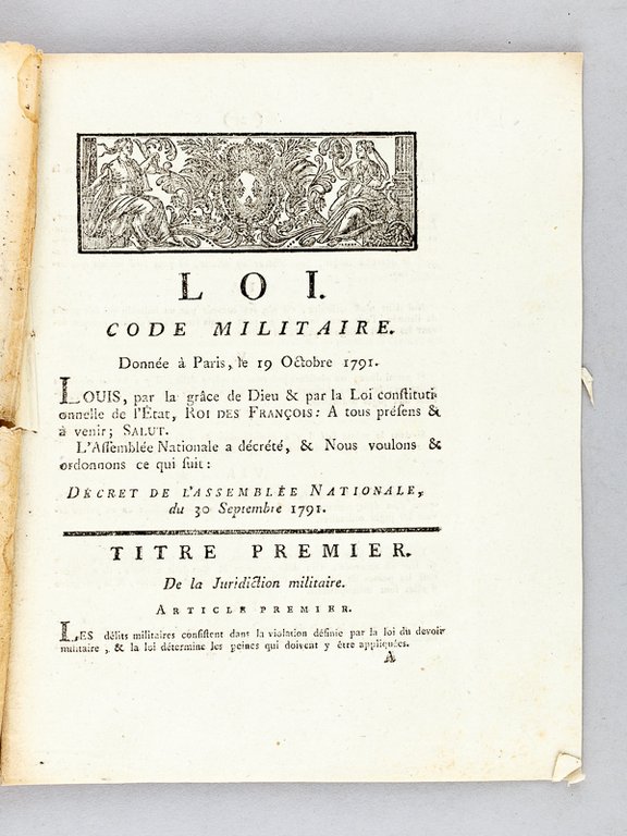 Loi. Code Militaire. Donnée à Paris le 19 octobre 1791 …