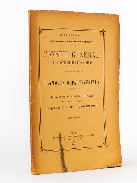 [ Lot de 2 Volumes sur les Tramways du Lot-et-Garonne …