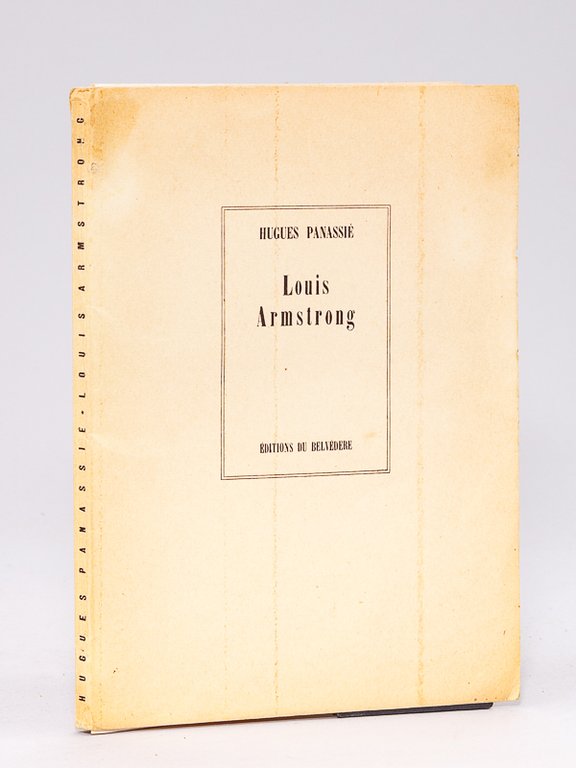 Louis Armstrong [ Edition originale - Livre dédicacé par l'auteur …
