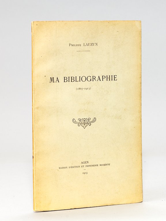 Ma Bibliographie (1867-1913)