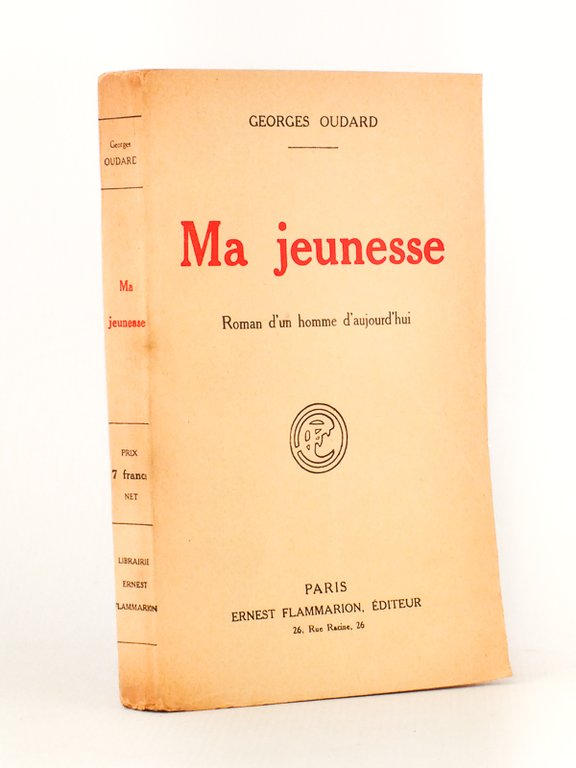 Ma jeunesse - Roman d'un homme d'aujourd'hui [ on joint …