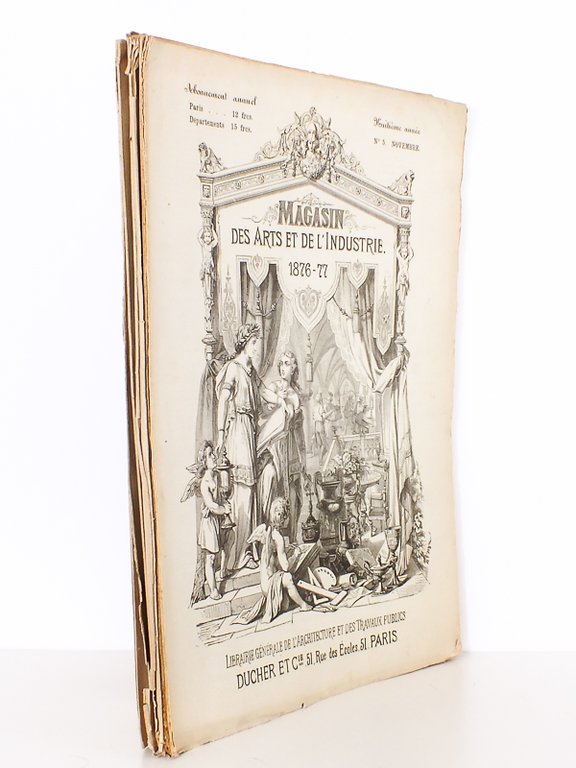 Magasin des Arts et de l'Industrie 1876-1877. Huitième Année. Premier …