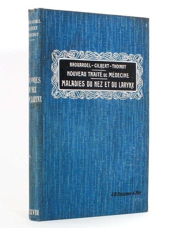 Maladies du nez et du larynx ( Nouvau traité de …