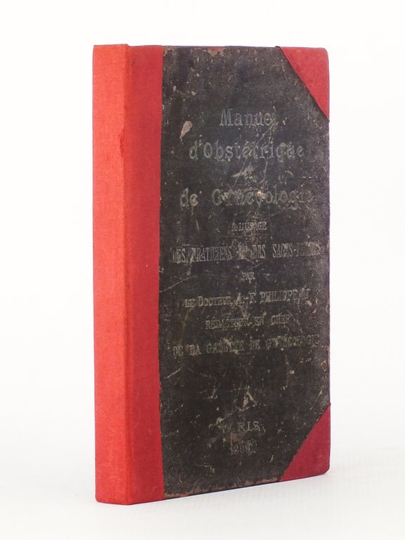 Manuel d'obstétrique et de gynécologie , à l'usage des praticiens …